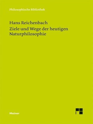 cover image of Ziele und Wege der heutigen Naturphilosophie